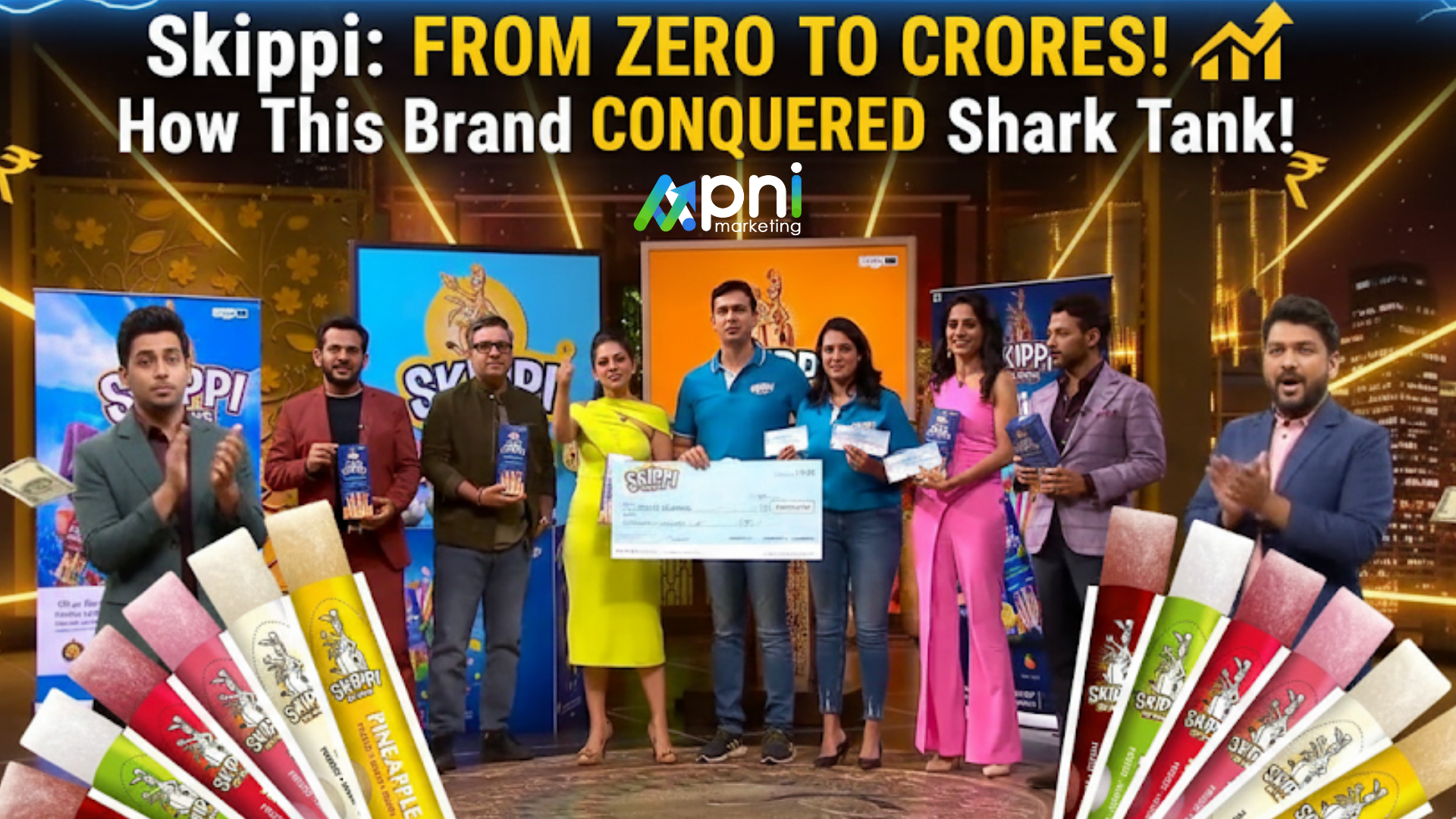 Skippi Ice Pops Digital Marketing Breakdown ₹100 Cr Growth Strategy Post Shark Tank India S1